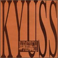 KYUSS - 1990 - Wretch
